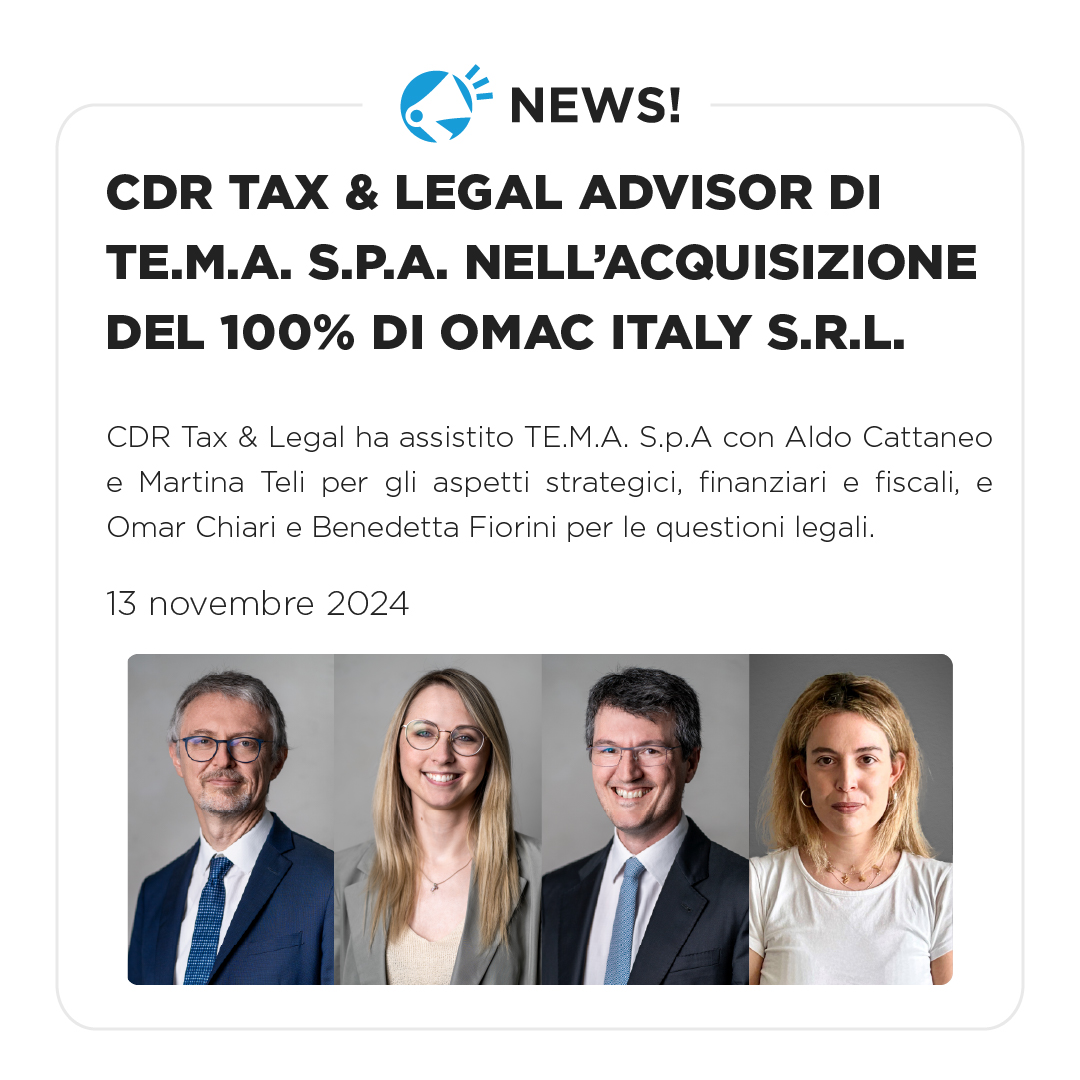 CDR Tax & Legal advisor di TE.M.A. S.p.A. nell’acquisizione del 100% di OMAC Italy S.r.l.